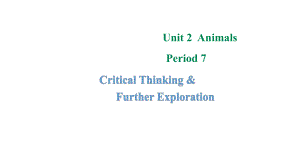 Unit 3 Food period 7 Critical Thinking & Further Exploration（ppt课件）-2023新上外版（2020）《高中英语》必修第二册.pptx