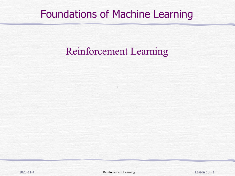 FAFU机器学习10-1 Reinforcement Learning课件.pptx_第1页