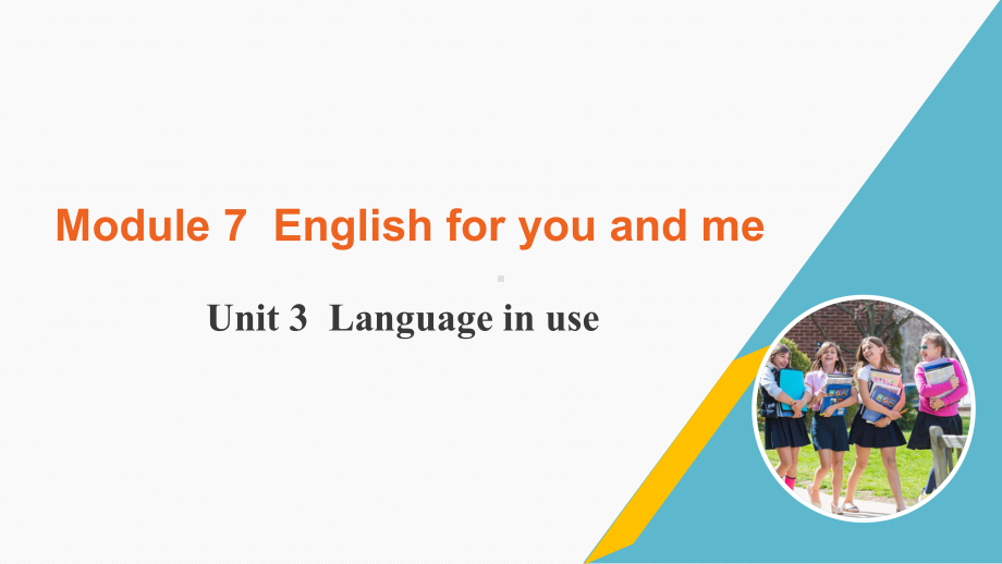 外研版英语九年级下册-Module 7 Unit 3 Language in use（课件）.pptx_第1页