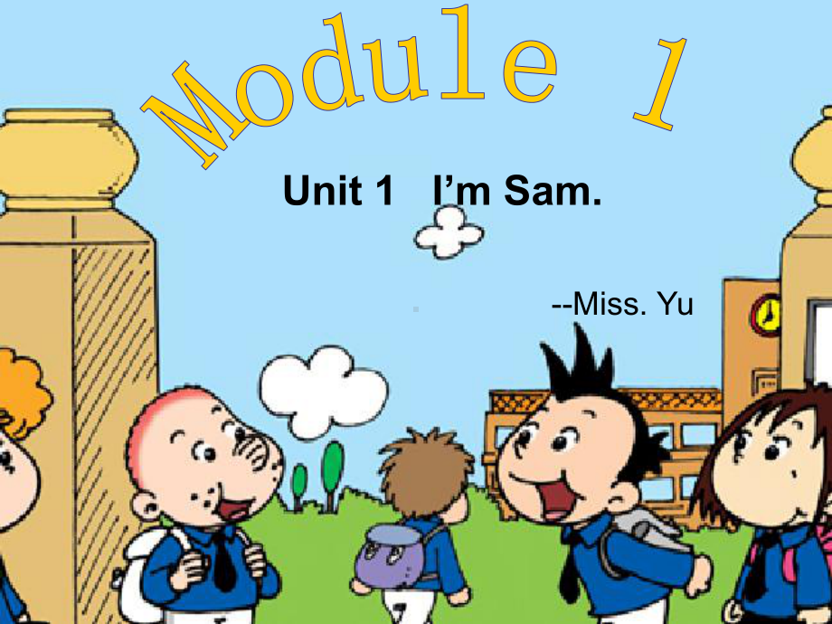 三年级上册英语课件-Unit 1 I'm Sam 外研社（三起）.ppt_第1页