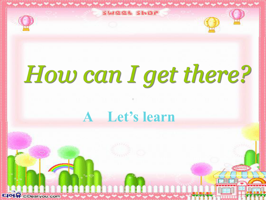 六年级上册英语课件-Unit1 How can I get there B｜ 人教（PEP)( 秋）(共27张PPT).ppt_第1页