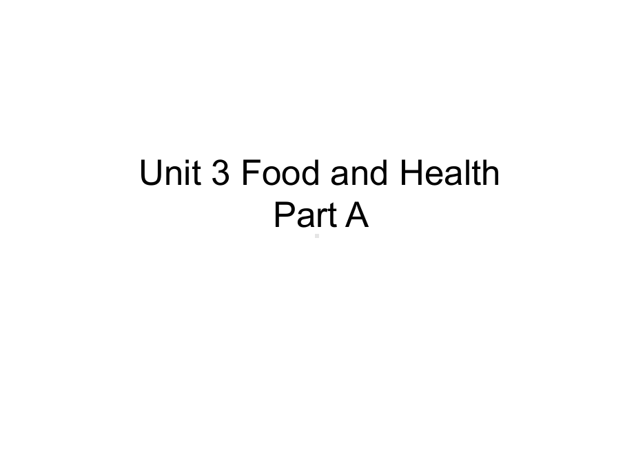 六年级上册英语课件-Unit3 Food and HealthpartA闽教版.ppt_第3页