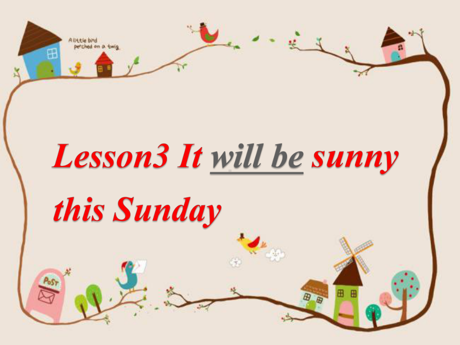 六年级上册英语课件-lesson 3It will be sunny this sunday 科普版(三起).ppt_第1页