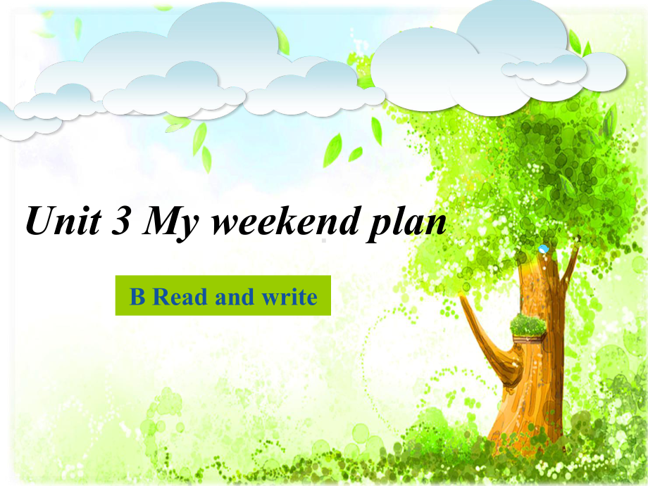 六年级上册英语课件- Unit 3 My weekend plan PB Read and write 人教PEP版(共13张PPT).pptx_第1页