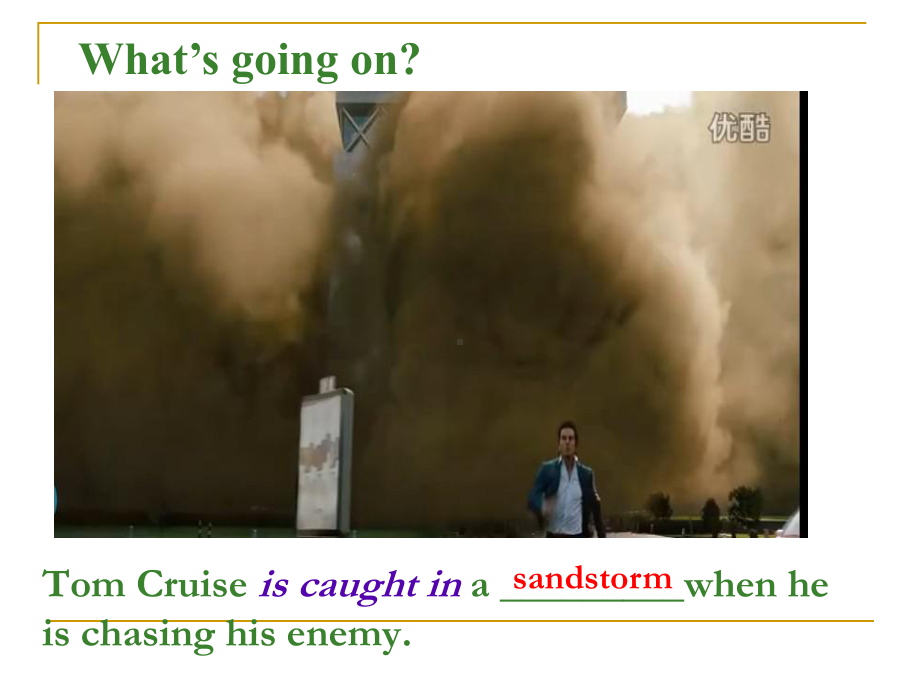 外研版高二英语课件-必修三Module4-Sandstorms-in-Asia(共18张PPT).ppt_第3页