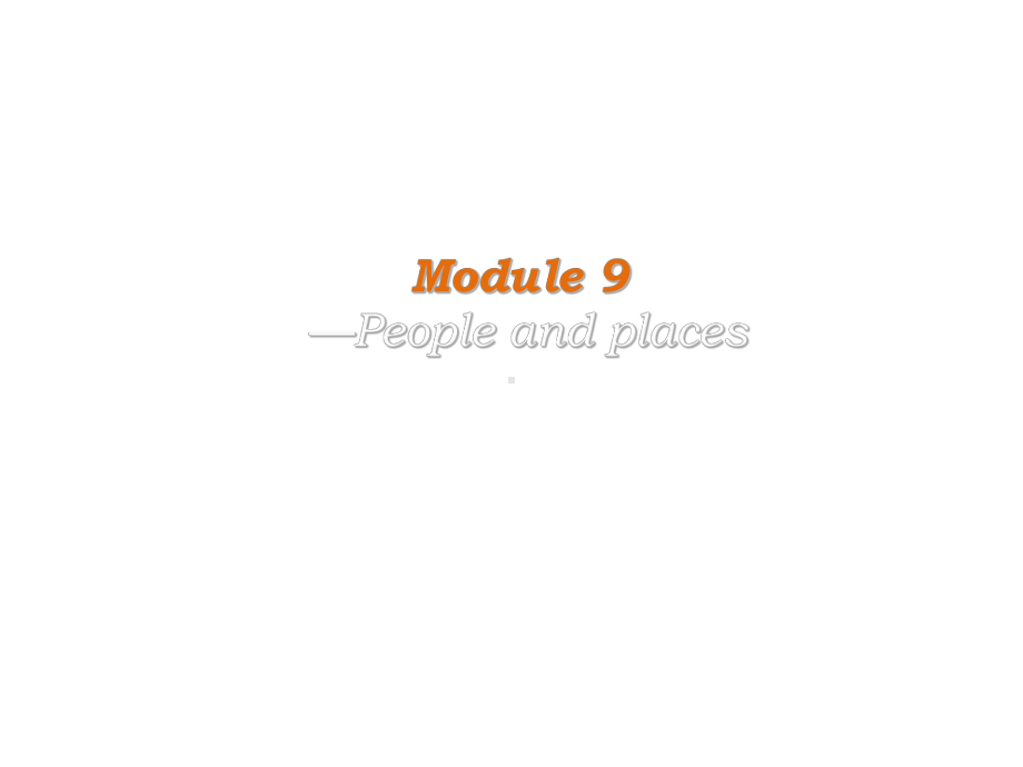 外研版七年级英语上册课件：Module-9-Unit3(共10张PPT).ppt_第2页