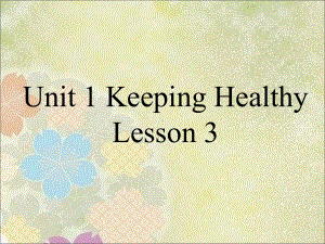 五年级下册英语课件-Unit 1 Keeping Healthy-人教新起点(1)(共15张PPT).ppt