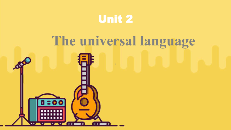 Unit 2 Welcome to the unit （ppt课件）-新牛津译林版（2020）《高中英语》选择性必修第一册.pptx_第1页