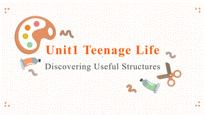 Unit 1 Discovering Useful Structures （ppt课件）-新人教版（2019）《高中英语》必修第一册.pptx