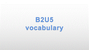 Unit5 Vocabulary （ppt课件）-新人教版（2019）《高中英语》必修第二册.pptx