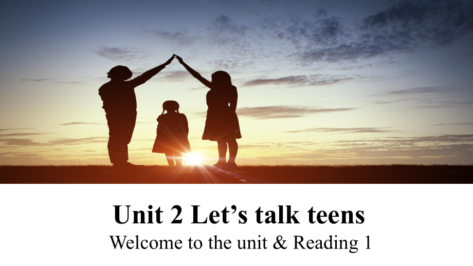 Unit 2 Let's talk teens Reading （ppt课件） -2023新牛津译林版（2020）《高中英语》必修第一册.pptx_第1页