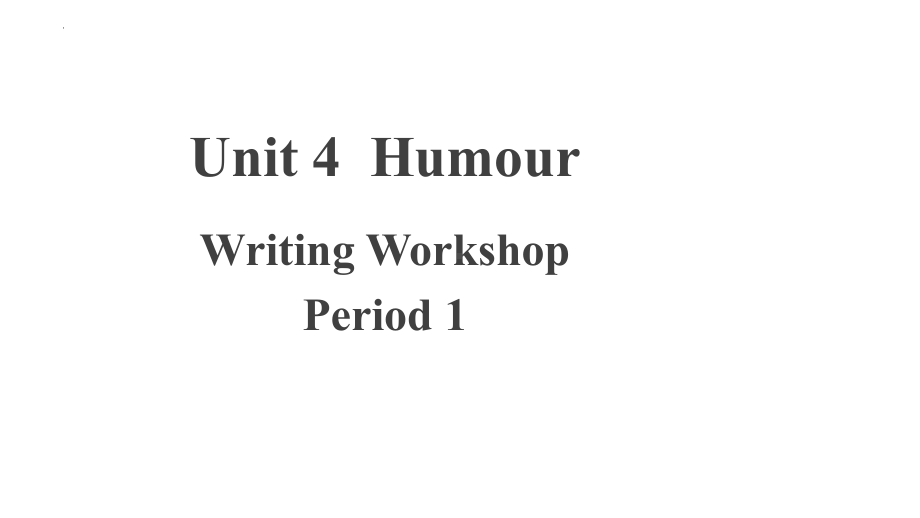 Unit 4 Writing Workshop（ppt课件）-2023新北师大版（2019）《高中英语》选择性必修第二册.pptx_第1页