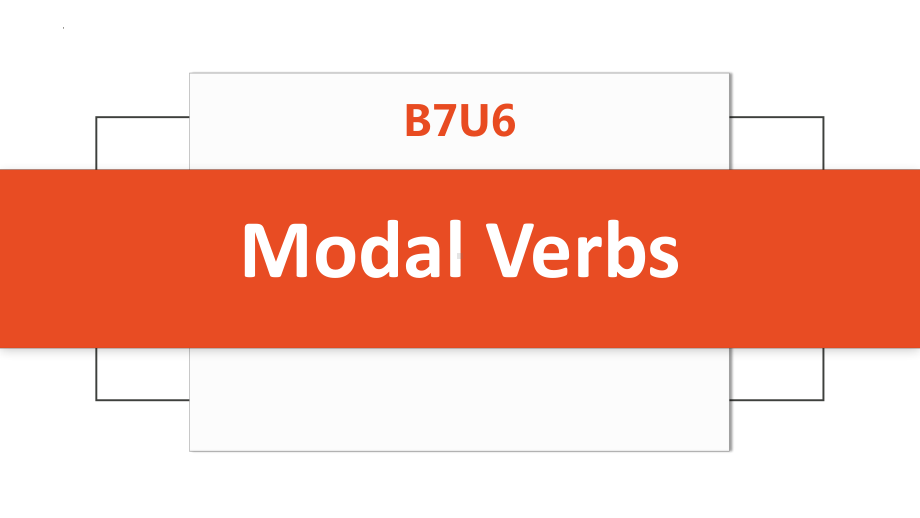 Unit 6 Using language Modal Verbs（ppt课件）-新外研版（2019）《高中英语》选择性必修第四册.pptx_第1页