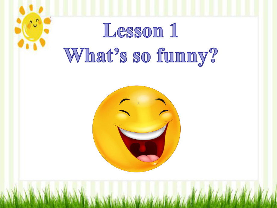 Unit 4 Lesson 1 What's So Funny- （ppt课件）-2023新北师大版（2019）《高中英语》选择性必修第二册.pptx_第1页