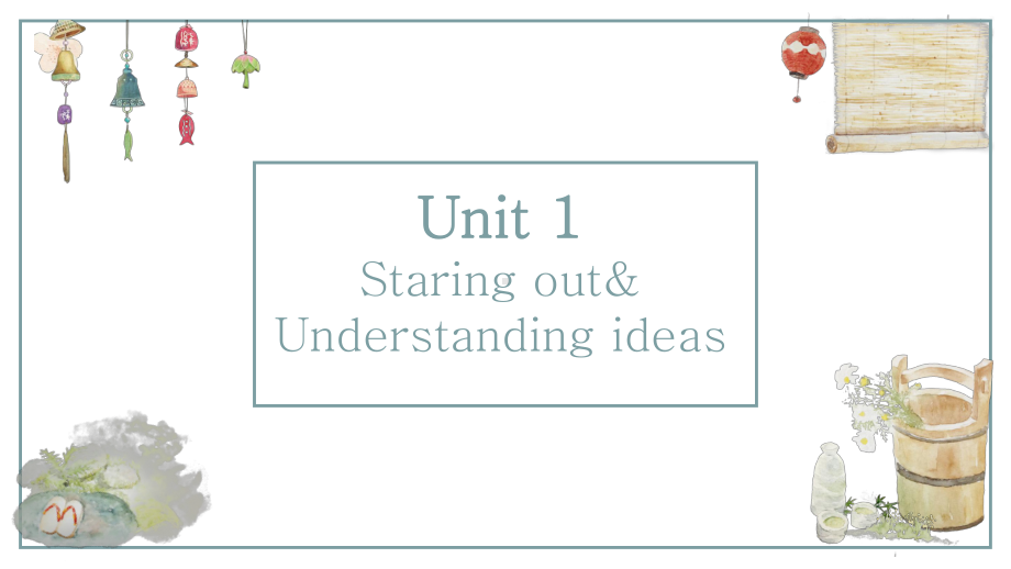 Unit 1 Starting out& Understanding ideas （ppt课件）-新外研版（2019）《高中英语》必修第二册.pptx_第1页