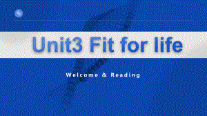 Unit 3 Welcome tothe unit&reading第一课时（ppt课件） (2)-2023新牛津译林版（2020）《高中英语》选择性必修第二册.pptx