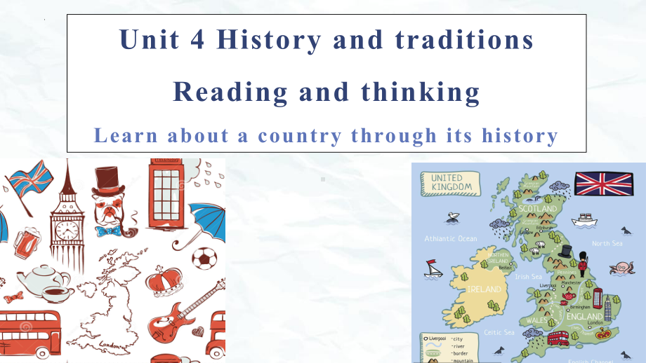 Unit 4 History and Traditions Reading and thinking（ppt课件）（58张)-新人教版（2019）《高中英语》必修第二册.pptx_第1页