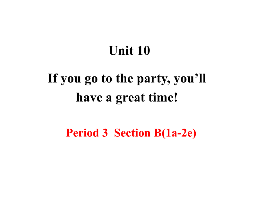 人教版英语八上Unit 10 Section B（1a-2e）(共37张PPT).ppt_第1页