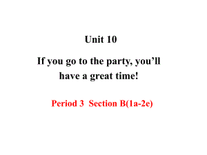 人教版英语八上Unit 10 Section B（1a-2e）(共37张PPT).ppt