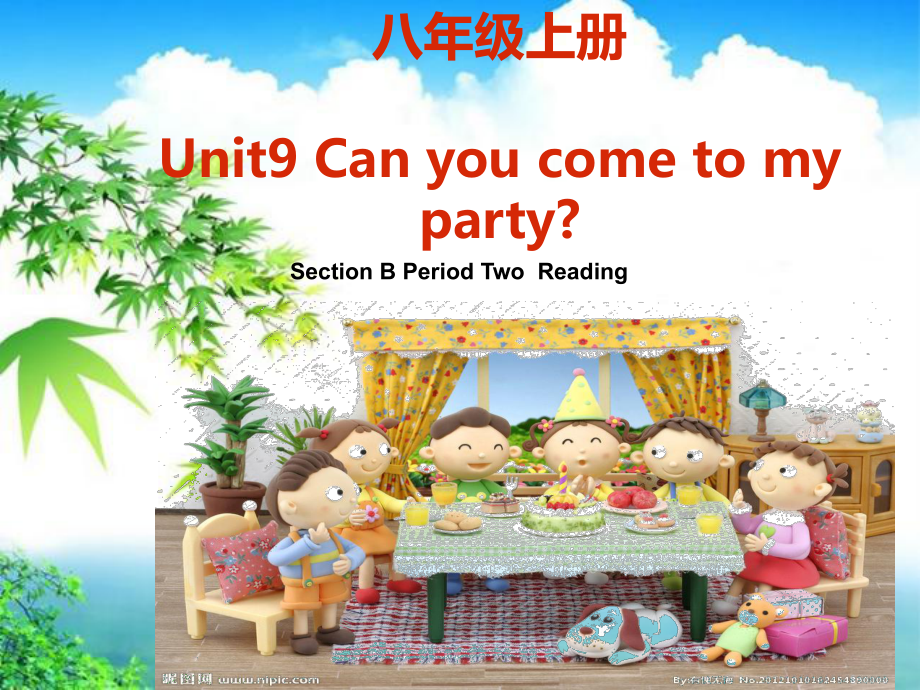 人教版英语八上Unit 9 Can you come to my party？Section B (2a-2d)课件(共40张PPT).ppt_第2页