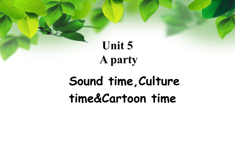 译林版六年级英语下册第五单元Sound Culture Cartoon time课件（南京集体备课）.ppt_第1页