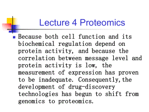 大学精品课件：生物工程制药课件：lec4 Proteomics.ppt