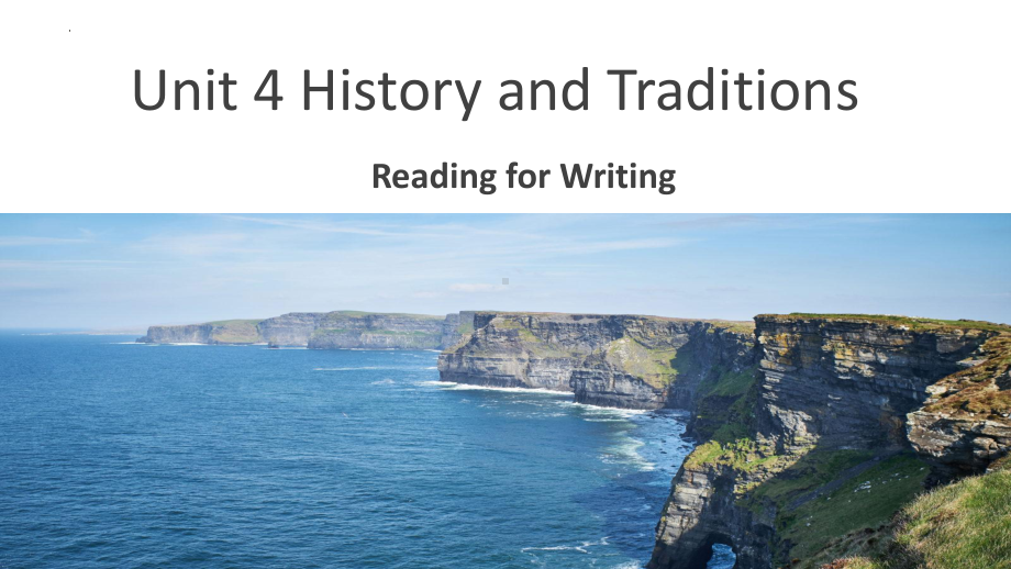 Unit 4 History and traditions Reading for Writing （ppt课件）-2023新人教版（2019）《高中英语》必修第二册.pptx_第1页