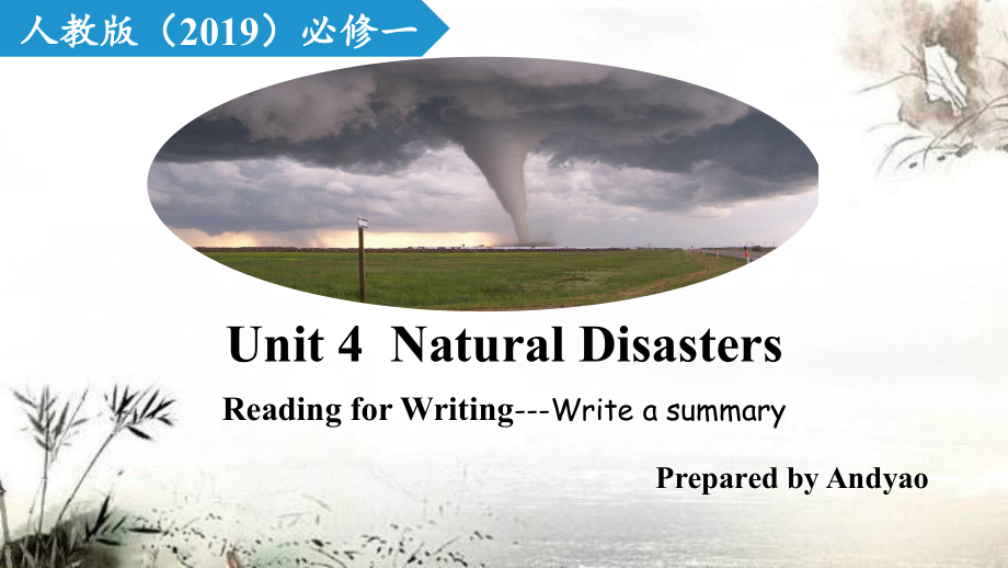 Unit 4 Natural disasters Reading for writing （ppt课件）-2023新人教版（2019）《高中英语》必修第一册.pptx_第1页