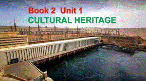 Unit 1 Cultural heritage Reading and thinking （ppt课件） (3)-2023新人教版（2019）《高中英语》必修第二册.pptx