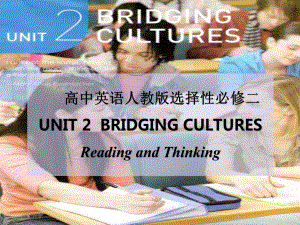 Unit 2 Reading and thinking 知识点（ppt课件） -2023新人教版（2019）《高中英语》选择性必修第二册.pptx