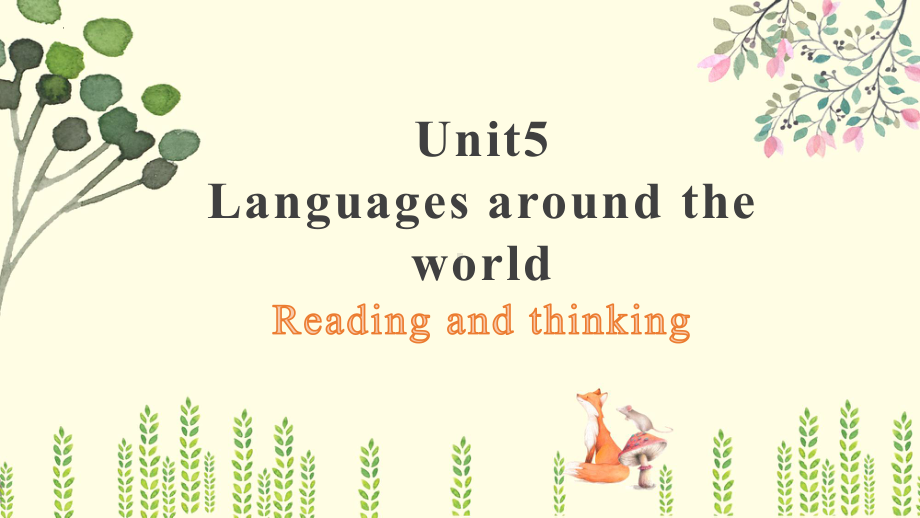 Unit5 Reading and thinking （ppt课件）-2023新人教版（2019）《高中英语》必修第一册.pptx_第1页