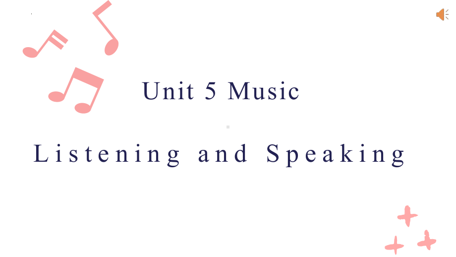 Unit 5 Music Listening and Speaking （ppt课件）-2023新人教版（2019）《高中英语》必修第二册.pptx_第1页