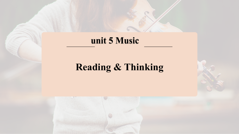 Unit 5 Reading and Thinking （ppt课件）(5)-2023新人教版（2019）《高中英语》必修第二册.pptx_第1页