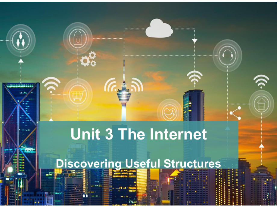 Unit 3 The Internet Discovering Useful Structures语法（ppt课件） -2023新人教版（2019）《高中英语》必修第二册.pptx_第1页