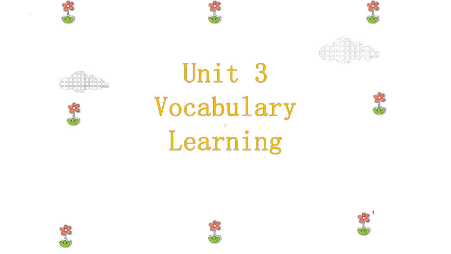 Unit 3 词汇单词讲解（ppt课件）-2023新人教版（2019）《高中英语》必修第一册.pptx_第1页