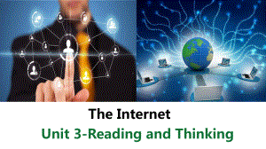 Unit 3 The Internet Reading and Thinking （ppt课件） (4)-2023新人教版（2019）《高中英语》必修第二册.pptx