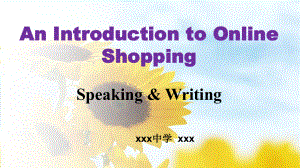 Unit 3 Reading for Writing（An introduction to online shopping）（ppt课件）-2023新人教版（2019）《高中英语》必修第二册.pptx