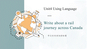 Unit4 Using Language （ppt课件）-2023新人教版（2019）《高中英语》选择性必修第二册.pptx