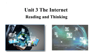 Unit 3 The Internet Reading and Thinking （ppt课件）(7)-2023新人教版（2019）《高中英语》必修第二册.pptx