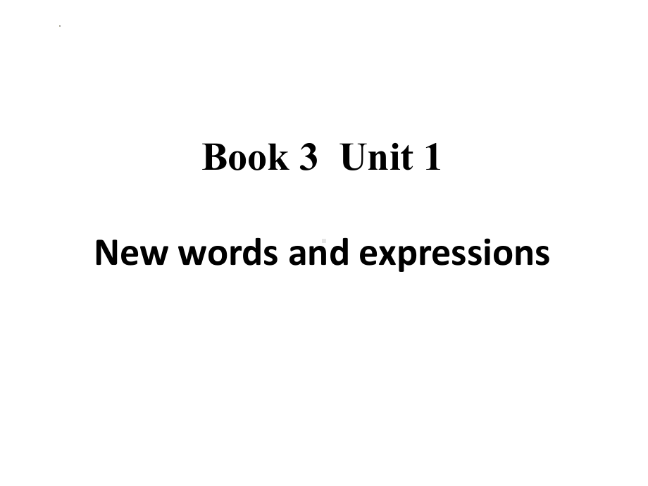 Unit 1 重点单词补充（ppt课件）-2023新人教版（2019）《高中英语》必修第三册.pptx_第1页