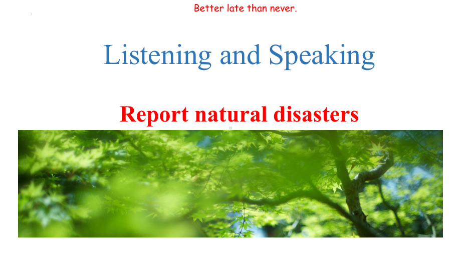 Unit 4 Natural Disasters Listening and Speaking （ppt课件）-2023新人教版（2019）《高中英语》必修第一册.pptx_第3页