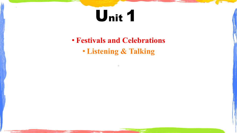 Unit 1 Listening and Talking-（ppt课件）-2023新人教版（2019）《高中英语》必修第三册.pptx_第1页