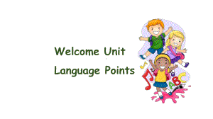 Welcome UnitLanguage points （ppt课件） -2023新人教版（2019）《高中英语》必修第一册.pptx