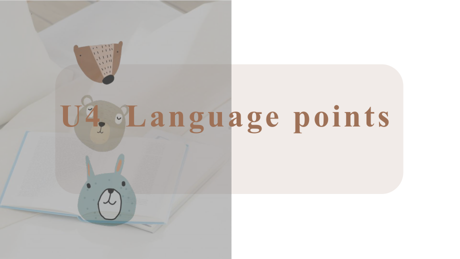 Unit 4 Language points （ppt课件） -2023新人教版（2019）《高中英语》选择性必修第二册.pptx_第1页