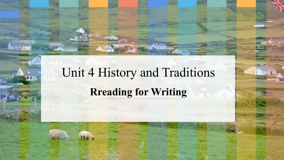 Unit 4 History and traditions Reading for Writing （ppt课件）(3)-2023新人教版（2019）《高中英语》必修第二册.pptx_第1页