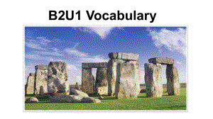 Unit 1 Cultural Heritage Vocabulary （ppt课件） -2023新人教版（2019）《高中英语》必修第二册.pptx