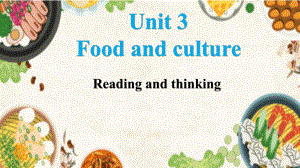 Unit 3 Reading and Thinking （ppt课件）-2023新人教版（2019）《高中英语》选择性必修第二册.pptx