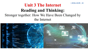 Unit 3 The Internet Reading and Thinking （ppt课件）(2)-2023新人教版（2019）《高中英语》必修第二册.pptx