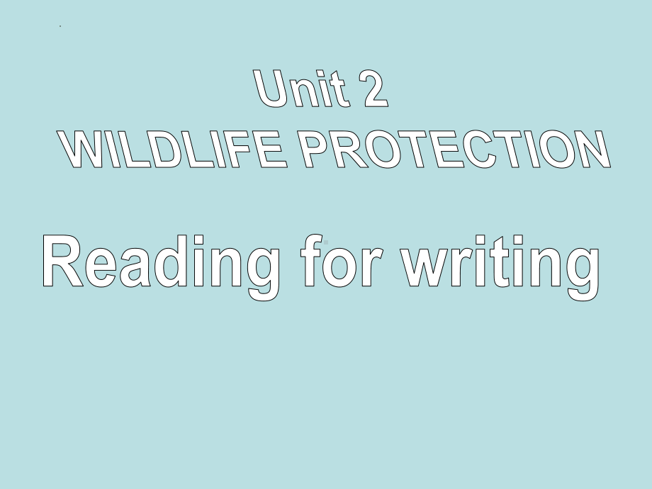 Unit 2 Reading for writing （ppt课件）-2023新人教版（2019）《高中英语》必修第二册.pptx_第1页