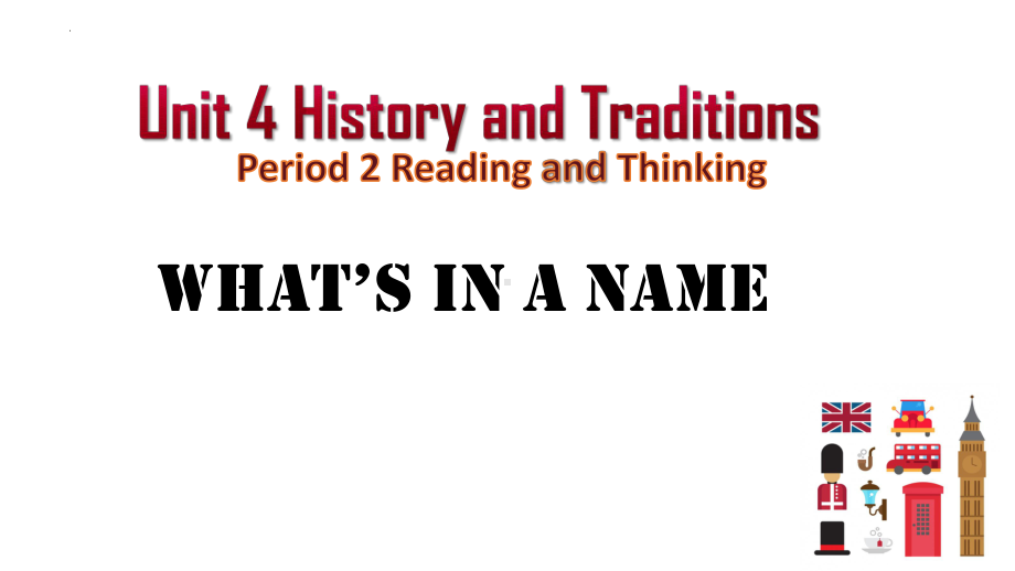 Unit 4 History and Traditions Reading and thinking （ppt课件）-2023新人教版（2019）《高中英语》必修第二册.pptx_第1页